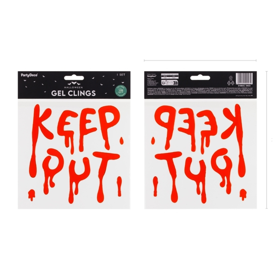 letrero de gel -Keep Out- ensangrentado